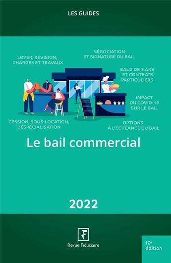 Couverture du livre « Bail commercial (édition 2022) » de Collectif Groupe Revue Fiduciaire aux éditions Revue Fiduciaire