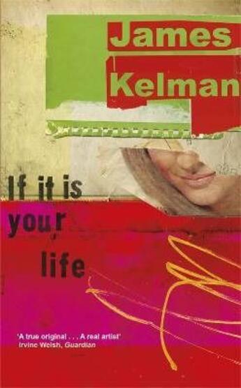 Couverture du livre « If it is your life » de James Kelman aux éditions Hamish Hamilton