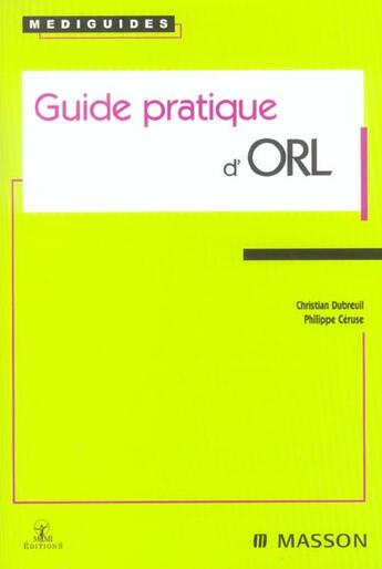 Couverture du livre « Guide pratique d'orl » de Christian Du Breuil aux éditions Elsevier-masson
