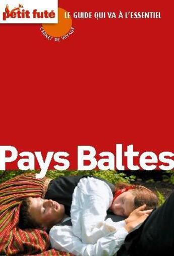 Couverture du livre « GUIDE PETIT FUTE ; CARNETS DE VOYAGE ; Pays Baltes (édition 2011) » de  aux éditions Petit Fute