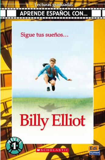 Couverture du livre « Billy Elliot » de Cecilia Bembibre et Noemi Camara aux éditions Edinumen
