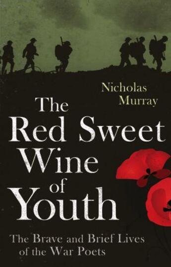 Couverture du livre « The Red Sweet Wine of Youth » de Murray Nicholas aux éditions Little Brown Book Group Digital