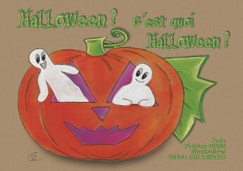 Couverture du livre « Halloween ? c'est quoi Halloween ? » de Valerie Cox Haumant et Beatrice Serre aux éditions Mk67