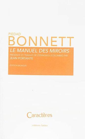Couverture du livre « Le manuel des miroirs » de Piedad Bonnett aux éditions Caracteres