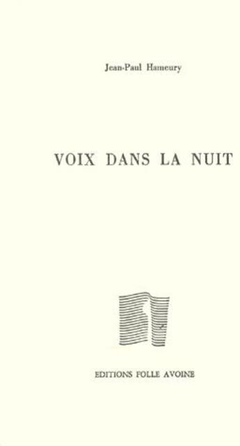 Couverture du livre « Voix dans la nuit » de Jean-Paul Hameury aux éditions Folle Avoine
