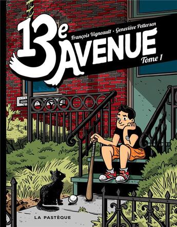 Couverture du livre « 13e avenue t.1 » de Francois Vigneault et Genevieve Pettersen aux éditions La Pasteque