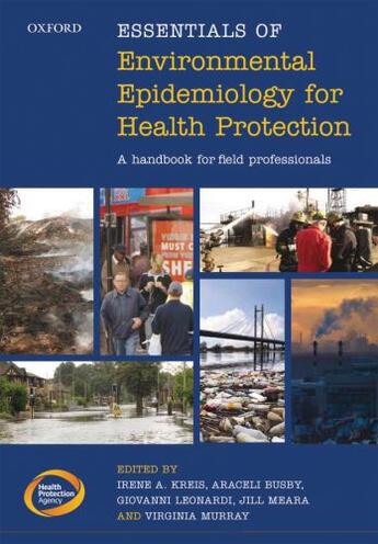 Couverture du livre « Essentials of Environmental Epidemiology for Health Protection: A hand » de Irene A Kreis aux éditions Oup Oxford
