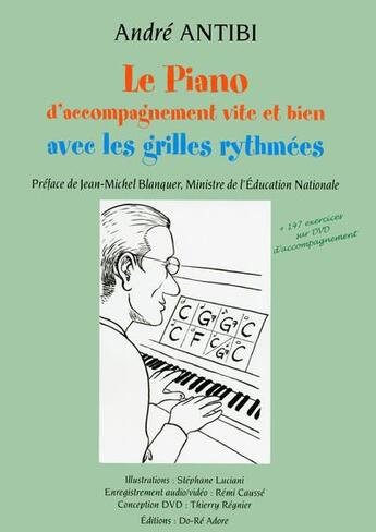 Couverture du livre « Le piano vite et bien avec les grilles rythmées » de  aux éditions Antibi