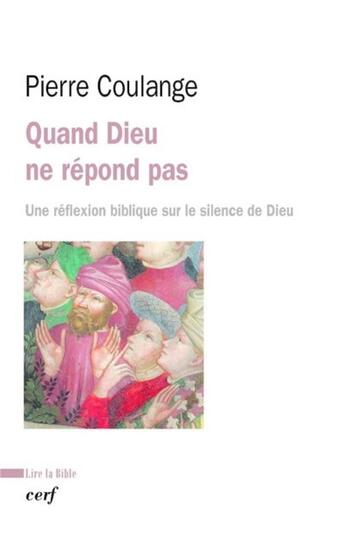 Couverture du livre « Quand Dieu ne répond pas » de Pierre Coulange aux éditions Cerf