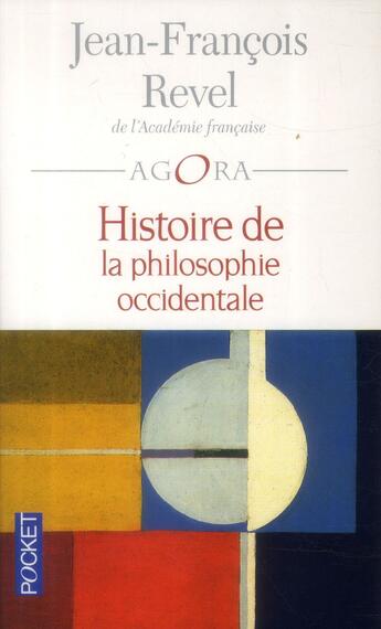 Couverture du livre « Histoire de la philosophie occidentale » de Jean-François Revel aux éditions Pocket