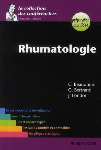 Couverture du livre « Rhumatologie » de Guillaume Bertrand et Constance Beaudouin et Jonathan London aux éditions Elsevier-masson