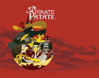 Couverture du livre « Pirate patate (cd inclus) » de Arnaud Le Gouefflec aux éditions Eglise De La Petite Folie