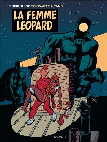 Couverture du livre « Le Spirou de... : la femme léopard » de Yann et Schwartz aux éditions Dupuis