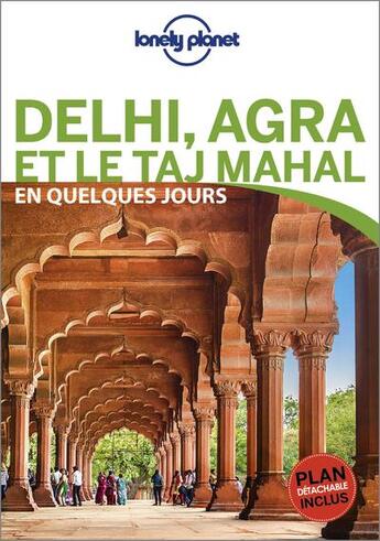 Couverture du livre « Delhi, Agra et le Taj Mahal (édition 2019) » de Collectif Lonely Planet aux éditions Lonely Planet France