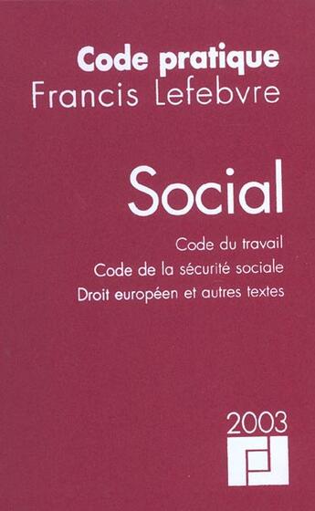 Couverture du livre « Code social 2003 » de Redac Collectif aux éditions Lefebvre