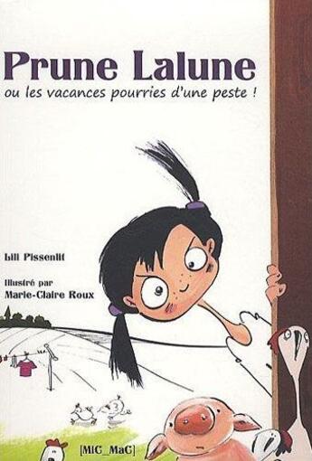 Couverture du livre « Prune Lalune ou les vacances d'une peste » de  aux éditions Mic Mac Editions
