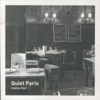 Couverture du livre « QUIET PARIS » de Siobhan Wall aux éditions Aurum