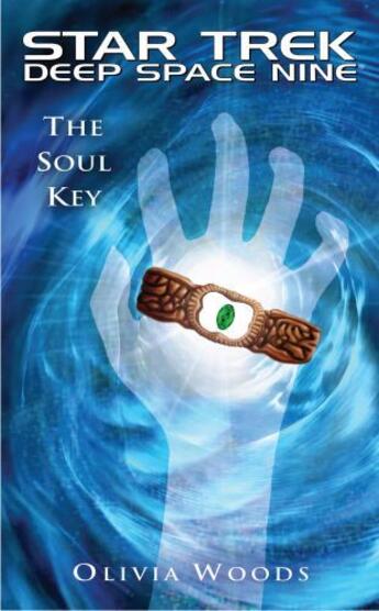 Couverture du livre « Star Trek: Deep Space Nine: The Soul Key » de Woods Olivia aux éditions Pocket Books Star Trek