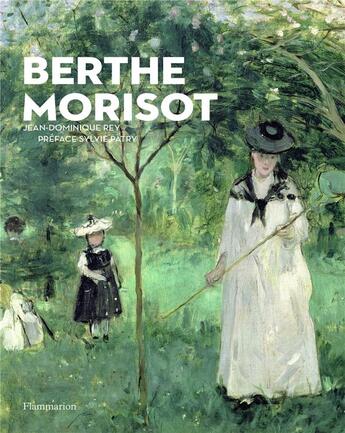 Couverture du livre « Berthe Morisot » de Jean-Dominique Rey aux éditions Flammarion