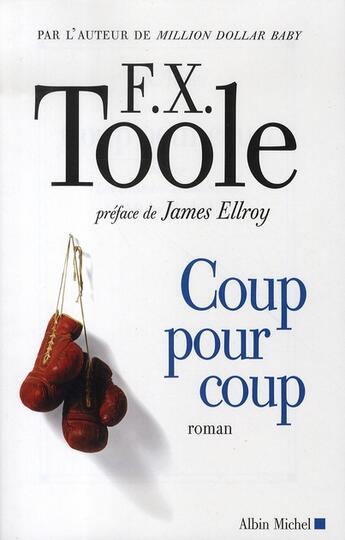Couverture du livre « Coup pour coup » de F. X. Toole aux éditions Albin Michel