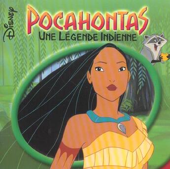 Couverture du livre « Pocahontas, une légende indienne » de Disney aux éditions Disney Hachette