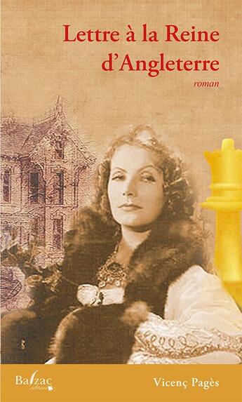 Couverture du livre « Lettre à la reine d'Angleterre » de Vicenc Pages aux éditions Balzac