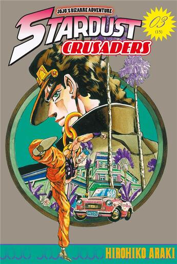 Couverture du livre « Jojo's bizarre adventure - saison 3 ; stardust crusaders Tome 3 » de Hirohiko Araki aux éditions Delcourt