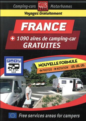 Couverture du livre « France ; + 1090 aires de camping-car gratuites » de Collectif Michelin aux éditions Michelin