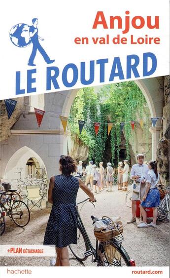 Couverture du livre « Guide du Routard : Anjou en val de Loire » de Collectif Hachette aux éditions Hachette Tourisme