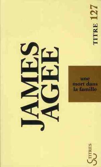 Couverture du livre « Un mort dans la famille » de James Agee aux éditions Christian Bourgois