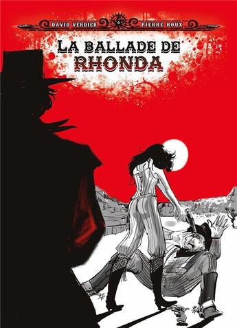 Couverture du livre « La ballade de Rhonda » de David Verdier et Pierre Roux aux éditions Les Mots Magiques