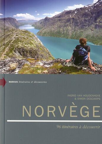 Couverture du livre « Norvège itineraires & decouvertes » de Ingrid Van Houdenhove et Simon Descamps aux éditions Marcus Nouveau