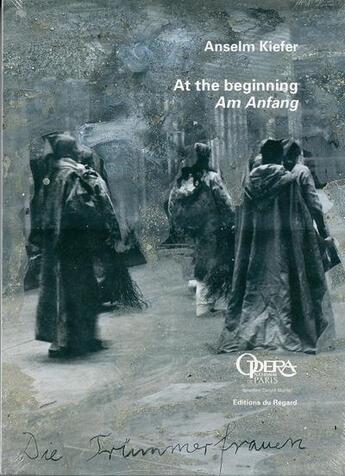 Couverture du livre « At the beginning » de Anselm Kiefer aux éditions Le Regard