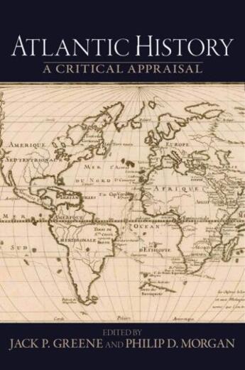 Couverture du livre « Atlantic history: a critical appraisal » de Jack P Greene aux éditions Editions Racine