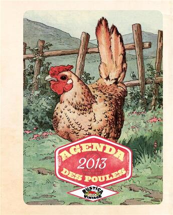 Couverture du livre « Agenda des poules 2013 » de  aux éditions Rustica