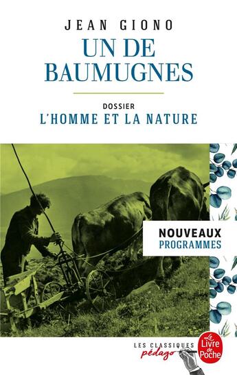 Couverture du livre « Un de Baumugnes ; l'homme et la nature » de Jean Giono aux éditions Le Livre De Poche