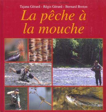 Couverture du livre « La pêche à la mouche » de Gerard Breton aux éditions Gisserot