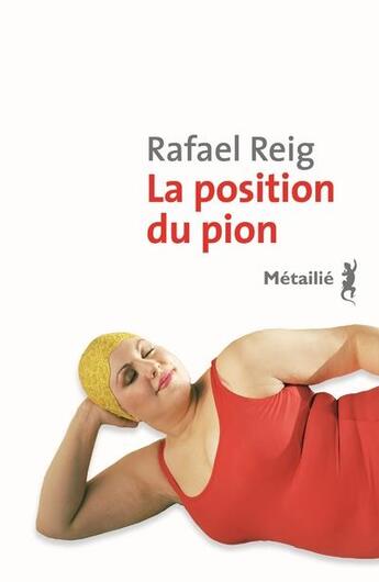 Couverture du livre « La position du pion » de Rafael Reig aux éditions Metailie