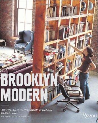 Couverture du livre « Brooklyn modern: architecture, interiors & design » de Lind Diana aux éditions Rizzoli