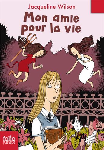 Couverture du livre « Mon amie pour la vie » de Jacqueline Wilson aux éditions Gallimard-jeunesse