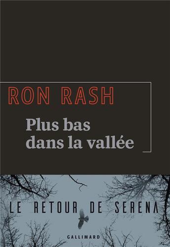 Couverture du livre « Plus bas dans la vallée » de Ron Rash aux éditions Gallimard