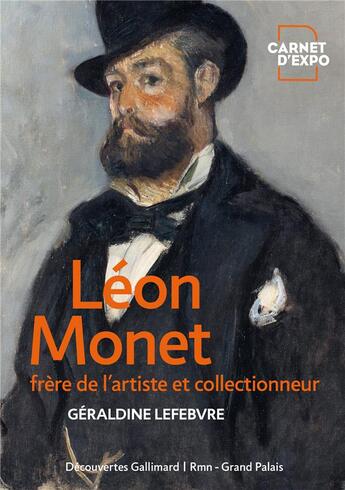 Couverture du livre « Léon Monet » de Geraldine Lefebvre aux éditions Gallimard