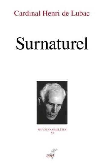 Couverture du livre « Surnaturel » de Henri De Lubac aux éditions Cerf
