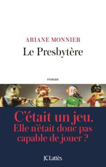 Couverture du livre « Le presbytère » de Ariane Monnier aux éditions Lattes