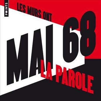 Couverture du livre « Mai 68 ; les murs ont la parole » de Julien Besancon aux éditions Points