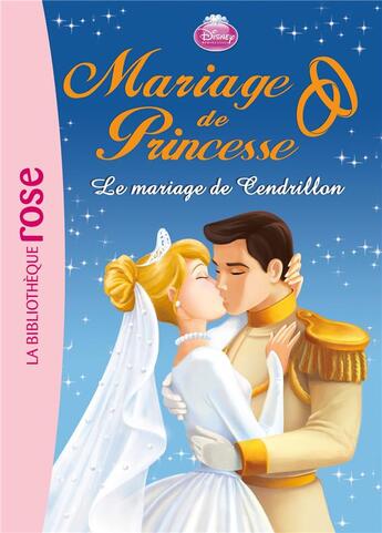 Couverture du livre « Mariage de princesse t.6 ; le mariage de Cendrillon » de  aux éditions Hachette Jeunesse