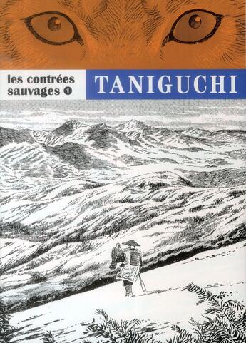 Couverture du livre « Les contrees sauvages Tome 1 » de Jirô Taniguchi aux éditions Casterman