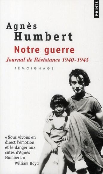 Couverture du livre « Notre guerre ; journal de résistance 1940-1945 » de Agnes Humbert aux éditions Points