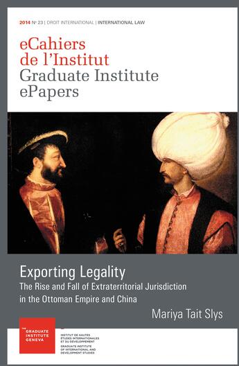 Couverture du livre « Exporting Legality » de Mariya Tait Slys aux éditions The Graduate Institute Geneva