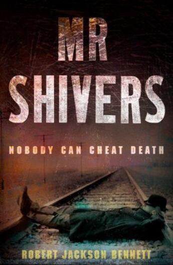 Couverture du livre « Mr Shivers » de Bennett Robert Jackson aux éditions Little Brown Book Group Digital